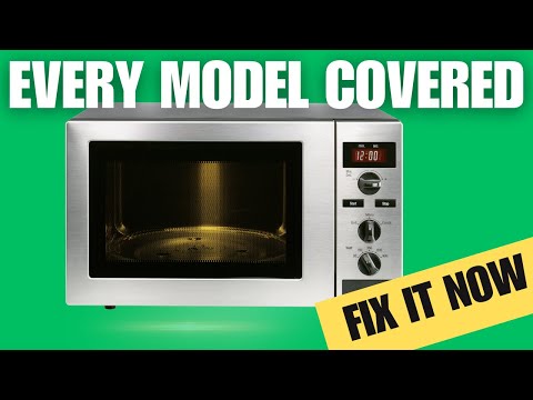 Fix ANY Microwave Model - Troubleshooting Guide
