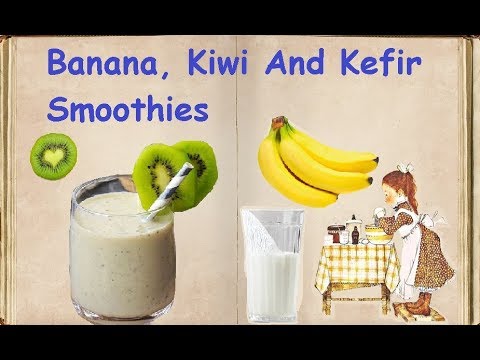 Banana, Kiwi And Kefir Smoothies / Book of recipes / Bon Appetit