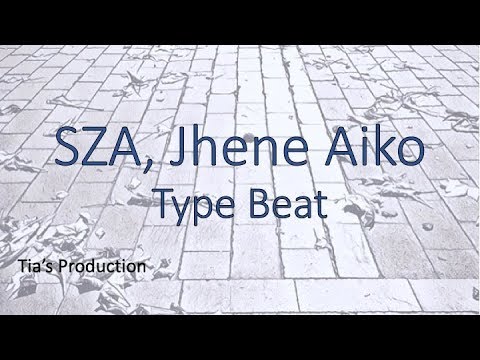 Jhene Aiko x SZA x Frank Ocean Type Beat 2018 | prod. By Tia's Production |