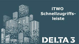 iTWO Schnellzugriffsleiste