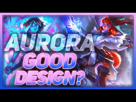 Aurora - A 200 Years Champion? Or Perfectly Designed? | League of Legends