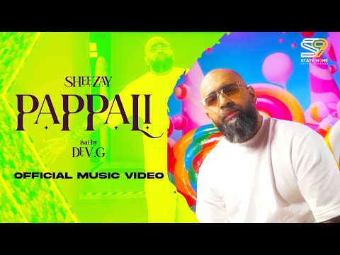 Sheezay - Pappali (Official Music Video)