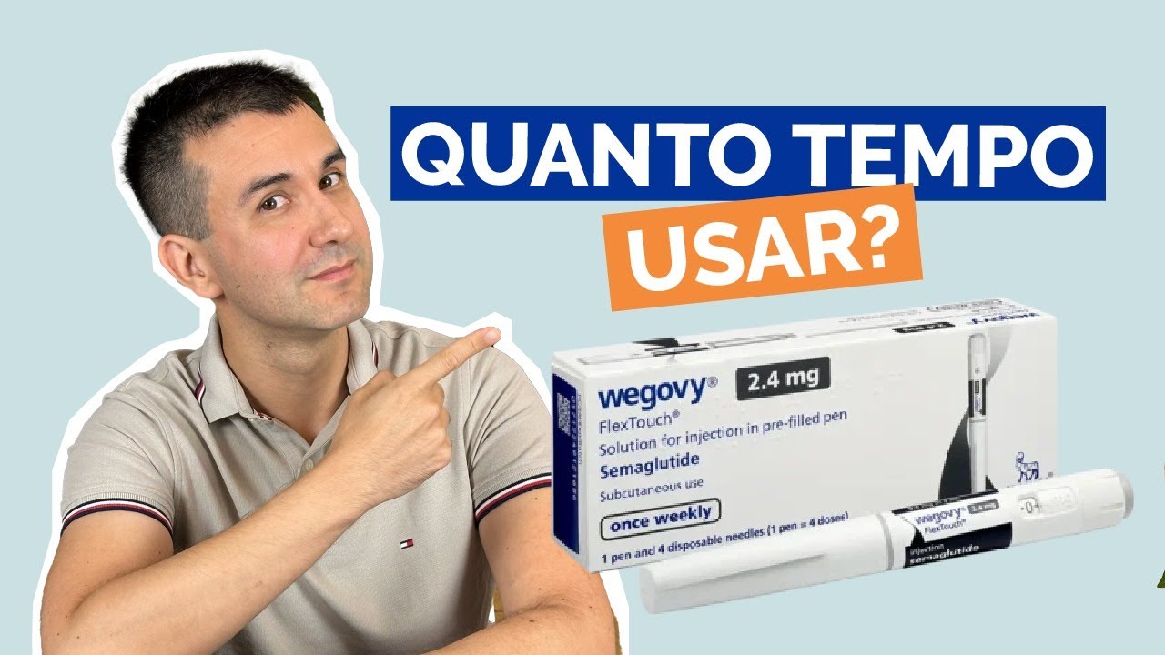 Wegovy: por quanto tempo usar?