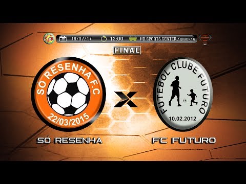 (FINAL) COPA UNIÃO / SÉRIE BRONZE - Só Resenha x FC Futuro (MELHORES MOMENTOS)