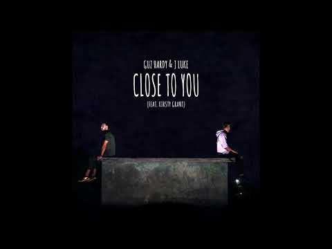Guz Hardy & J Luke - Close To You (feat. Kirsty Grant) (Audio)