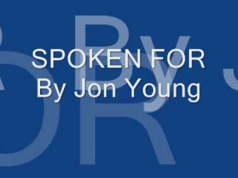 Jon Young- Spoken For w/ lyrics