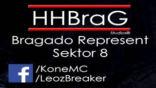 Sektor 8 - Bragado Represent