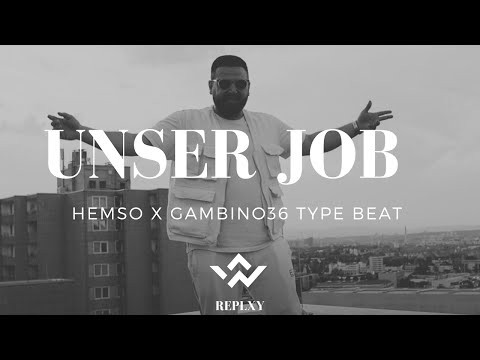 [FREE] HEMSO x GAMBINO36 Type Beat - UNSER JOB
