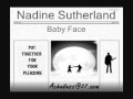 Nadine Sutherland - Baby Face