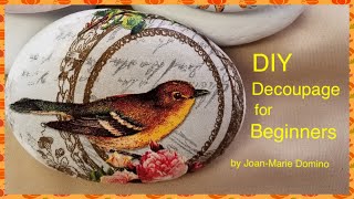 Decoupage for Beginners | It's easy! | Learn how to do it and what to use | with Joan-Marie Domino
