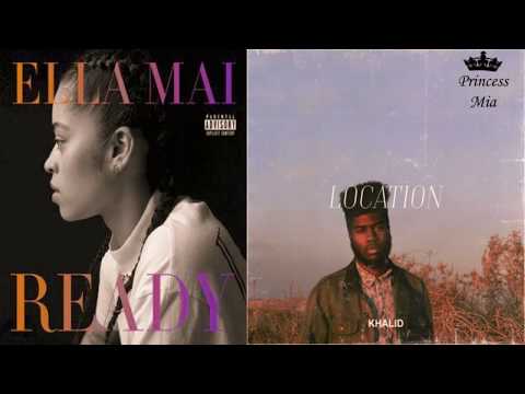 Ella Mai & Khalid Boo'd Up X Location