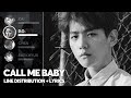 EXO Call Me Baby Line Distribution Lyrics Color Coded PATREON REQUESTED