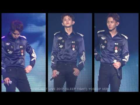 170602-04 하이라이트 라이브 콘서트 'SLEEP TIGHT' (요섭 ver.)