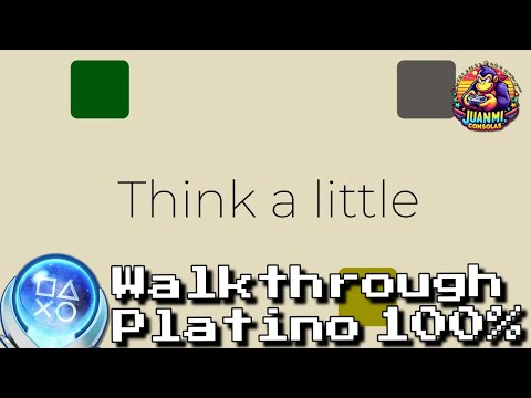 Think a Little - Full Walkthrough & Trophy Guide