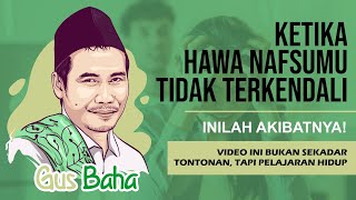 Download lagu Pelajaran Hidup: Bahaya Nafsu yang Tak Terkendali | Ngaji Gus Baha Terbaru #gusbaha mp3