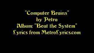 &quot;Computer Brains&quot; by Petra, lyrics video