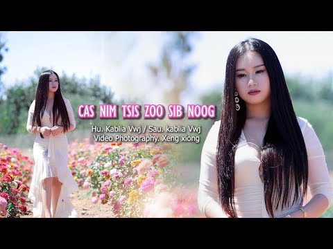 Cas nim tsis zoo sib noog by kablia vwj nkauj tawm tshiab 