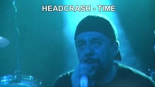 13 HEADCRASH - TIME Live