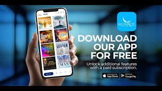 The Official Munroe Global App Is Here | Dr. Myles Munroe | MunroeGlobal.com