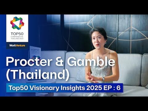 Procter & Gamble - Top50 Visionary Insights 2025 EP: 10 - YouTube video thumbnail