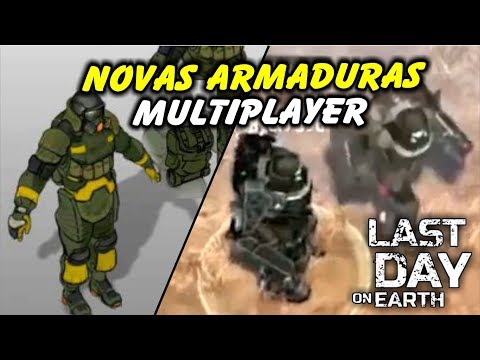 New Armatures Running on MULTIPLAYER -  Last Day on Earth
