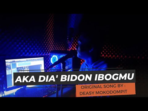Lagu Pop Mongondow AKA DIA' BIDON IBOGMU - Angga Mokodongan cover (original by : Deasy Mokodompit)