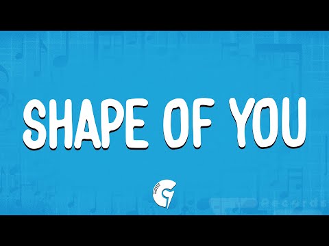 Ed Sheeran - Shape of You (Lyrics)
