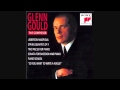 Glenn Gould - Two Pieces for Piano #2 - Glenn Gould: The Composer - (HQ)