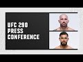UFC 290: Pre-Fight Press Conference