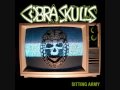 Cobra Skulls - I'll Always Be A Cobra Skull (Folk Off!)
