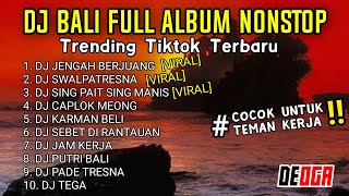 Download lagu Kumpulan Dj bali Terbaru Full Nonstop Virall Tiktok - Slow Remix Cocok Untuk Teman Kerja mp3