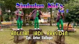 Download lagu Simbolon Kids - Anggiat Jadi Presiden () mp3