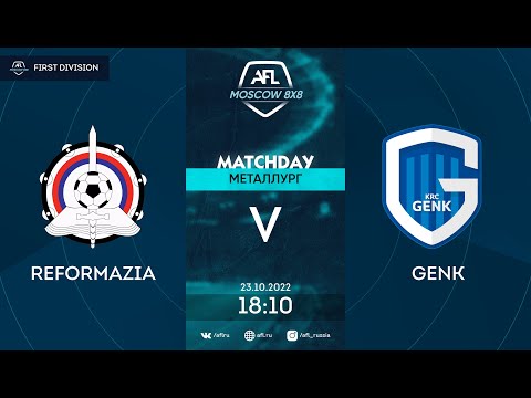 AFL22. First Division. Day 17. Reformazia - Genk