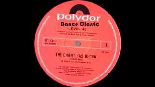 Level 42 - The Chant Has Begun (Power Mix)