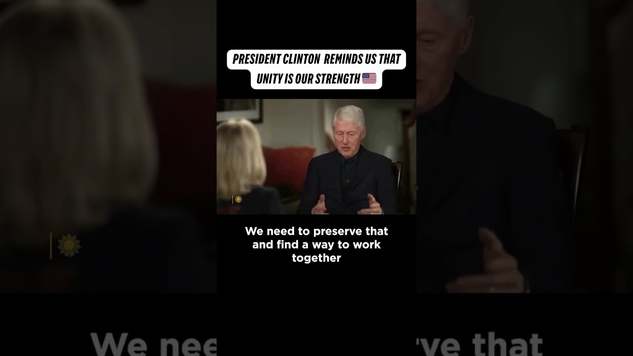 President Clinton’s powerful reminder that unity is our strength 🇺🇸
