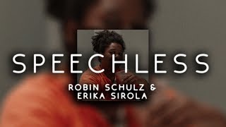 robin schulz &amp; erika sirola - speechless ( s l o w e d )