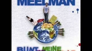 meelman - Lügner-Song mit dezat (Bunt ist meine Welt  2008)