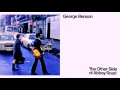 George Benson ~ Here Comes The Sun / I Want You (she's so heavy)