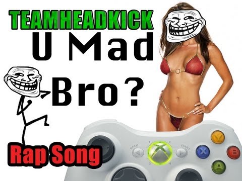 Video thumbnail for U Mad Bro