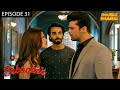 Sufiyaan कि नफ़रत में भी है प्यार | Bebaakee | Ep 31 | Kushal Tandon , Shivjyoti R