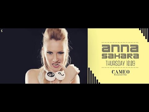 dj ANNA SAHARA -  CAMEO TEL AVIV
