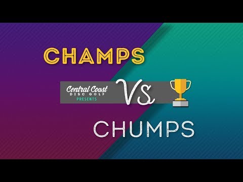 Champ vs Chumps Vol 5   Part 1