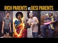 Rich Parents VS Desi Parents | 1 minute Series | DablewTee | Funny Skit