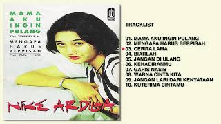 Download lagu Nike Ardilla - Mama Aku Ingin Pulang (Full Album)... mp3