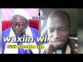 Sëriñ Moustapha Diop Ak Waxiin Wi Sëriñ Moustapha Gueye Iraada Touba Senegal