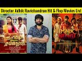 Director Adhik Ravichandran Hit and Flop Movies List | Director Adhik Ravichandran  | Mark Antony