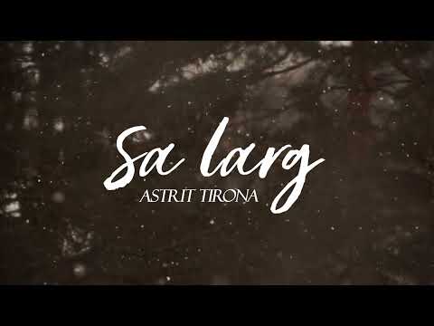 Astrit Tirona - Sa larg