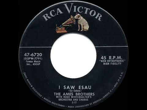 1956 Ames Brothers - I Saw Esau