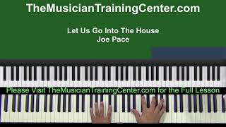Piano: How to Play &quot;Let Us Go Into The House&quot; by Joe Pace &amp; The Colorado Mass Choir