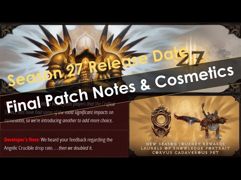 Diablo 3 Season 27 Final Patch Notes Analysis, Release Date, Patch Notes, and Cosmetics!